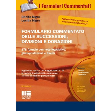 Formulario commentato delle successioni, divisioni e donazioni. Con CD-ROM