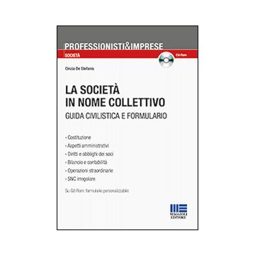 La società in nome collettivo. Con CD-ROM