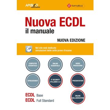 Nuova ECDL. Il manuale. Windows 7 Office 2010