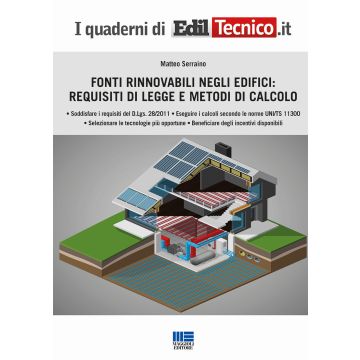 Fonti rinnovabili negli edifici: requisiti di legge e metodi di calcolo