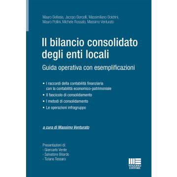 Il bilancio consolidato degli enti locali. Guida operativa con esemplificazioni