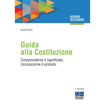 Guida alla Costituzione. Comprenderne il significato, riconoscerne il primato