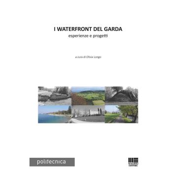 I waterfront del Garda. Esperienze e progetti