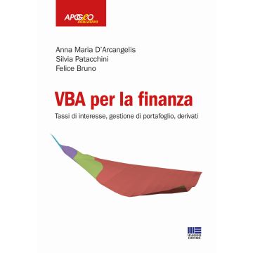 VBA per la finanza. Tassi di interesse, gestione di portafoglio, derivati