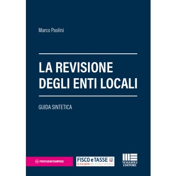 La revisione degli enti locali. Guida sintetica