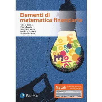 Elementi di matematica finanziaria. Ediz. Mylab. Con aggiornamento online
