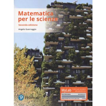 Matematica per le scienze. Ediz. mylab. Con Contenuto digitale per download e accesso on line