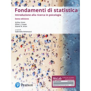 Fondamenti di statistica. Introduzione alla ricerca psicologica. Ediz. Mylab