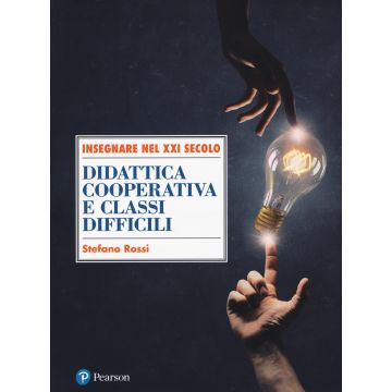 Didattica cooperativa e classi difficili