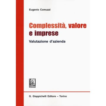 Complessità, valore e imprese. Valutazione d'azienda