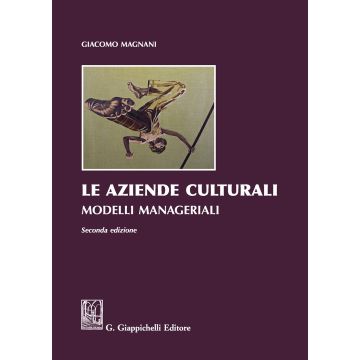 Le aziende culturali. Modelli manageriali
