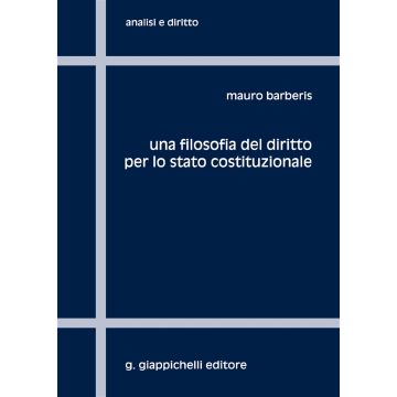 Una filosofia del diritto per lo stato costituzionale