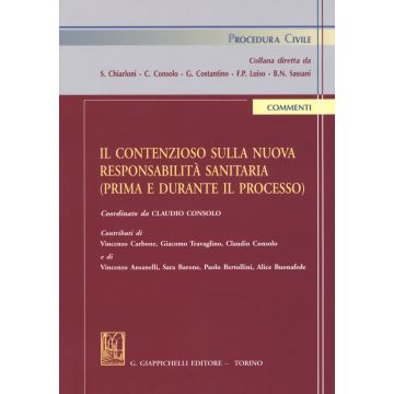 contenzioso sulla nuova responsabilità sanitaria (prima e durante il processo)