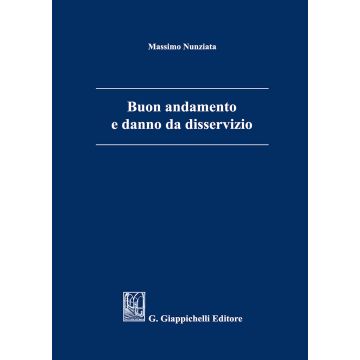 Buon andamento e danno da disservizio