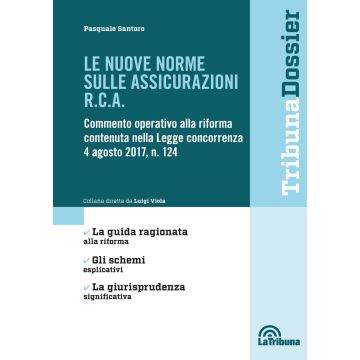 Le nuove norme sulle assicurazioni R.C.A.