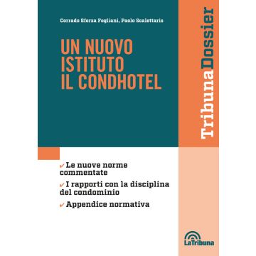 Un nuovo istituto. Il condhotel
