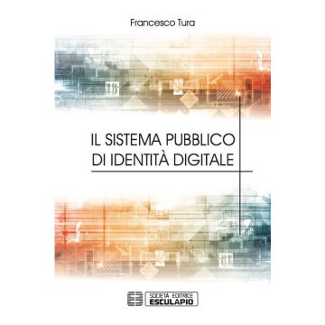 Il sistema pubblico di identità digitale