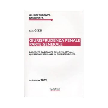 Giurisprudenza penale. Parte generale