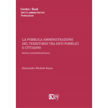La pubblica amministrazione del territorio tra enti pubblici e cittadini