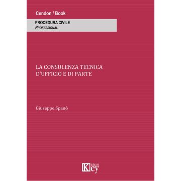 La consulenza tecnica d'ufficio e di parte