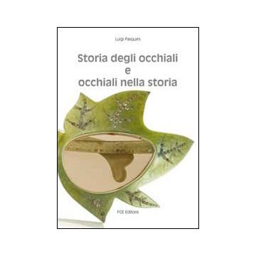 Storia degli occhiali e occhiali nella storia