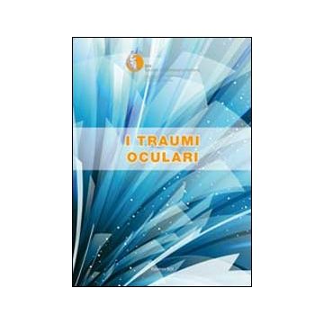 I traumi oculari. Relazione SOI 2013