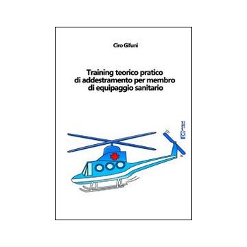 Training teorico pratico di addestramento per membro di equipaggio sanitario