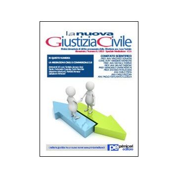 La nuova giustizia civile. Speciale mediazione