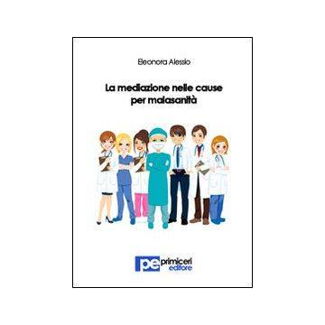 La mediazione nelle cause per malasanità
