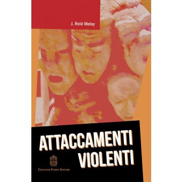Attaccamenti violenti