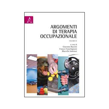 Argomenti di Terapia occupazionale. Volume III  [Imbriani  - ARACNE]