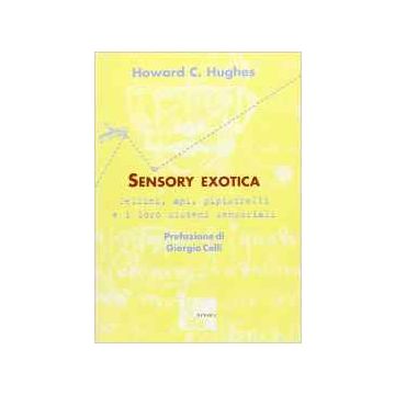 sensory-exotica-delfini-api-pipistrelli-e-i-loro-sistemi-sensoriali-hughes-mcgrawhill-9788838637421
