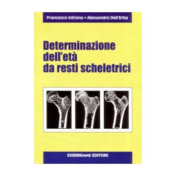Determinazione dell'età da resti scheletrici  [Introna - SBM]