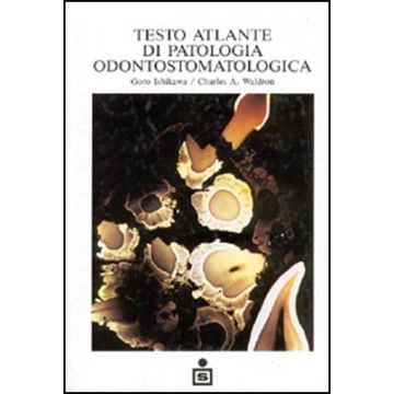 Testo atlante di patologia odontostomatologica