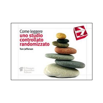 Come leggere uno studio controllato randomizzato (EBM) 2/ED.