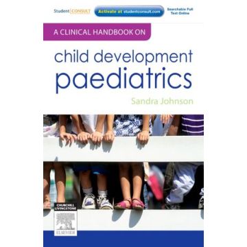 A Clinical Handbook on Child Development Paediatrics  [Johnson - Elsevier Science]