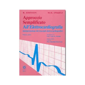 Approccio semplificato all' elettrocardiografia - Esercizi di autovalutazione