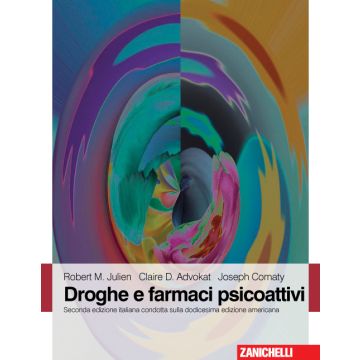 Droghe e farmaci psicoattivi  2/Ed.   [Julien  - Zanichelli]