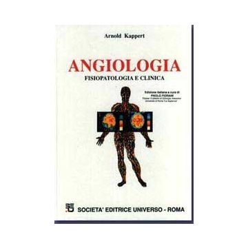 ANGIOLOGIA - Fisiopatologia e Clinica