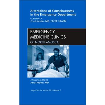 Alterations of Consciousness in the Emergency Department, An Issue of Emergency Medicine Clinics 