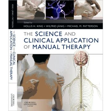 The Science and Clinical Application of Manual Therapy