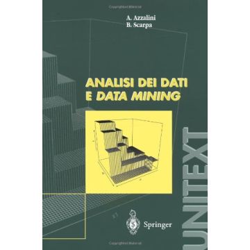 Analisi Dei Dati E Data Mining - Scarpa Bruno-azzalini Adelchi - Springer Verlag Italia - 9788847002722