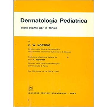 Dermatologia Pediatrica - Testo Atlante per la clinica 2/ed.
