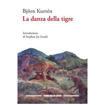 La danza della tigre    [Kurtén - Muzzio Editore]