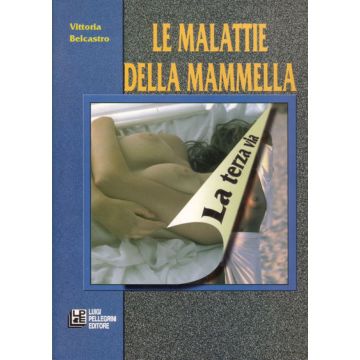 le-malattie-della-mammella-la-terza-via-belcastro-vittoria-88881010623