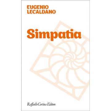 Simpatia             [Lecaldano  - Cortina Raffaello]