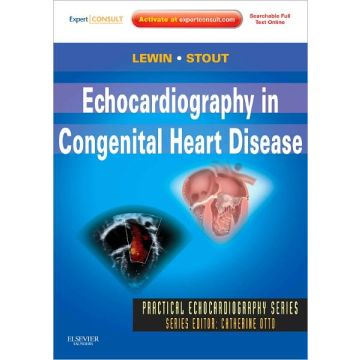 Echocardiography in Congenital Heart Disease - EXPERT CONSULT: ONLINE AND PRINT  [Lewin  - Elsevier Science]