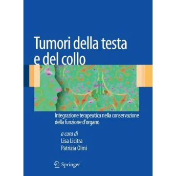 Tumori della testa e del collo. Integrazione terapeutica nella conservazione della funzione d'organo