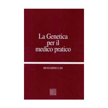 La Genetica per il medico pratico