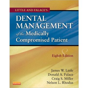 Little and Falace's Dental Management of the Medically Compromised Patient, 8th Edition   [Little - Elsevier Science]